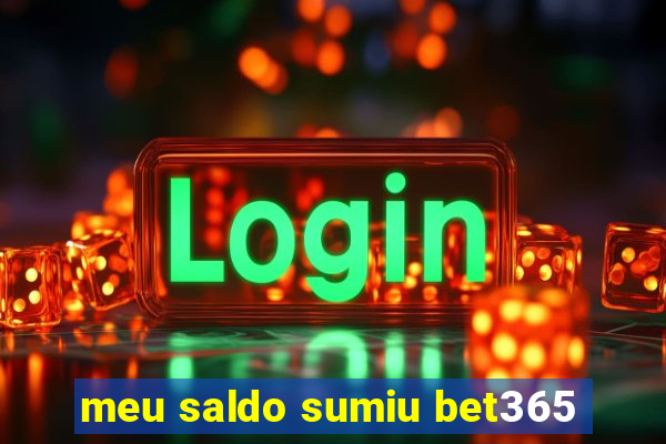 meu saldo sumiu bet365